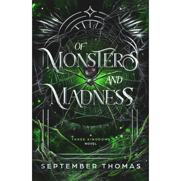 Three Kingdoms Trilogy Of Monsters and Madness: A Three Kingdoms Novel, Book 2, (Paperback)