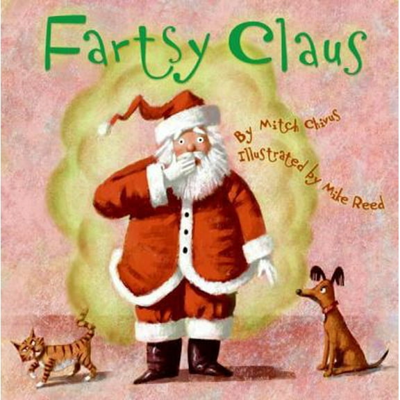 Pre-Owned Fartsy Claus (Hardcover) 0060894660 9780060894665