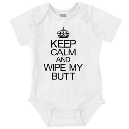 

Keep Calm and Wipe New Parents Humor Romper Boys or Girls Infant Baby Brisco Brands 12M