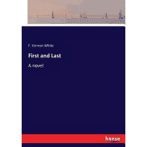 First and Last (Paperback)