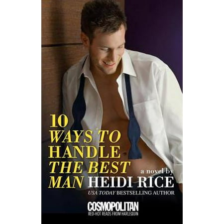 10 Ways to Handle the Best Man - eBook (The Best Way To Please A Man In Bed)