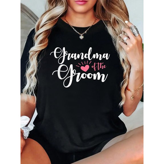Grandma of The Groom Heartfelt Wedding Party Groomsmen Women T-Shirt casual short sleeve crew neck cotton tee tops for women