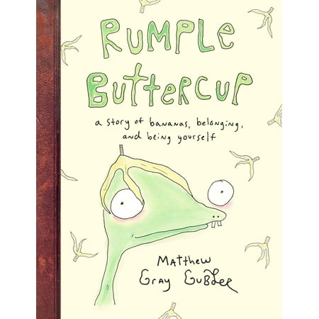 Rumple Buttercup: A Story of Bananas, Belonging, and Being (Best Way To Keep Bananas From Ripening)