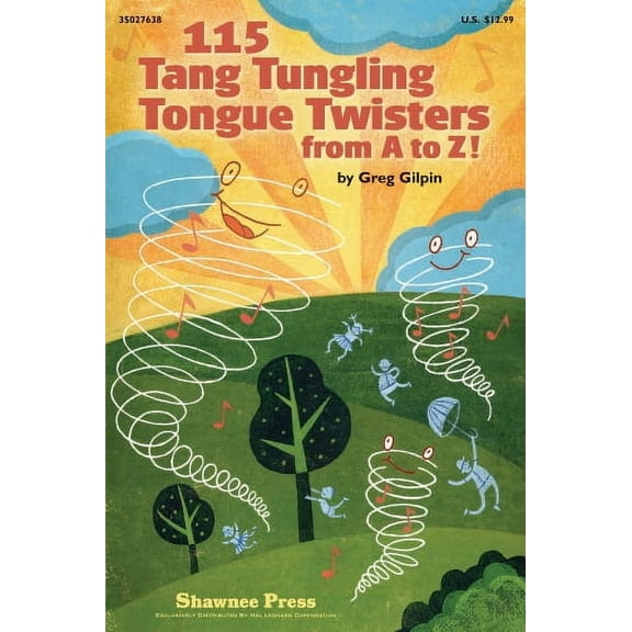 115 Tang Tungling Tongue Twisters from A to Z! (Paperback) by Greg Gilpin
