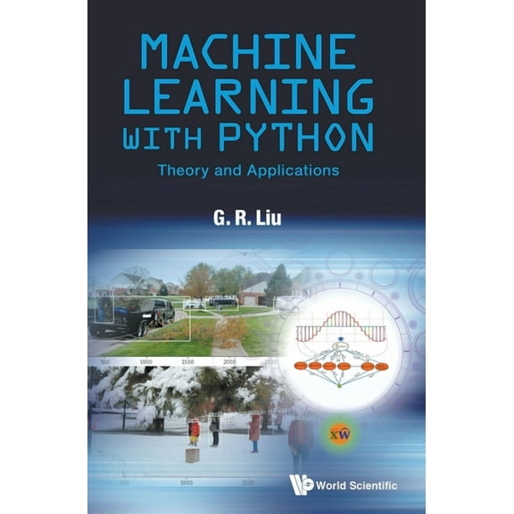 Machine Learning with Python: Theory and Applications, (Hardcover)