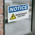 thumbnail image 3 of (2 Pack) Maintenance Use Only Sign, 3 of 6