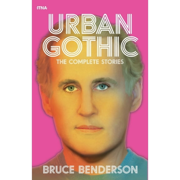 Urban Gothic: The Complete Stories, (Paperback)