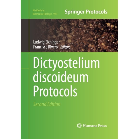 Methods in Molecular Biology Dictyostelium Discoideum Protocols, Book 983, (Paperback)