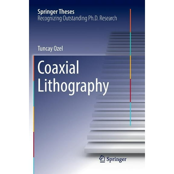 Springer Theses Coaxial Lithography, (Paperback)