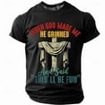 thumbnail image 2 of when God Made Me He Grinned and Said This Will Be Fun Graphic Tees for Men Short Sleeve Crewneck Funny Saying T Shirts, 2 of 3