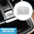 thumbnail image 2 of Unique Bargains Handbrake Button Cover Cap Trim Replace for Porsche Panamera 2017-2022 Silver Tone, 2 of 7