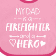thumbnail image 4 of Inktastic My Dad is a Firefighter and a Hero Boys or Girls Baby Bib, 4 of 4