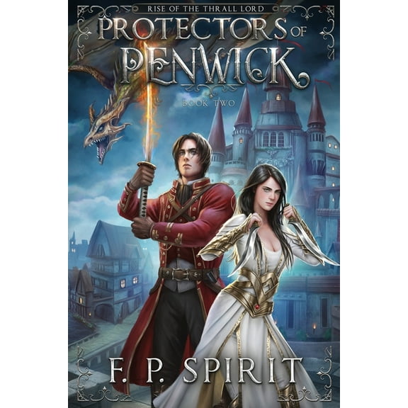 Protectors of Penwick (Rise of the Thrall Lord Book Two), (Paperback)
