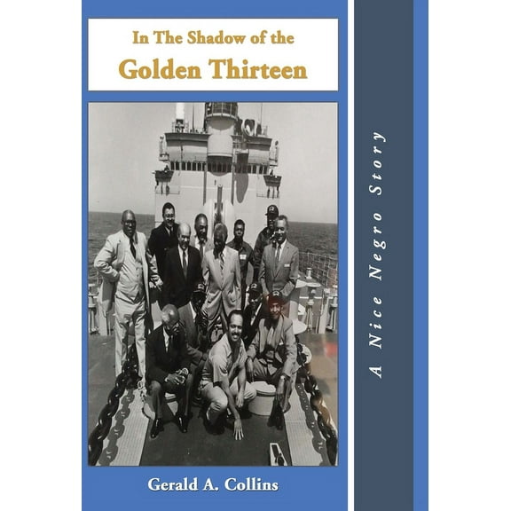 In the Shadow of the Golden Thirteen (Hardcover)