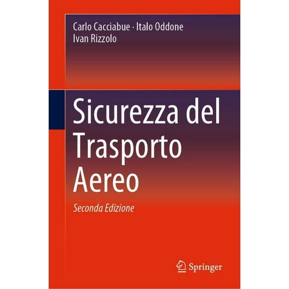 Sicurezza del Trasporto Aereo, (Hardcover)