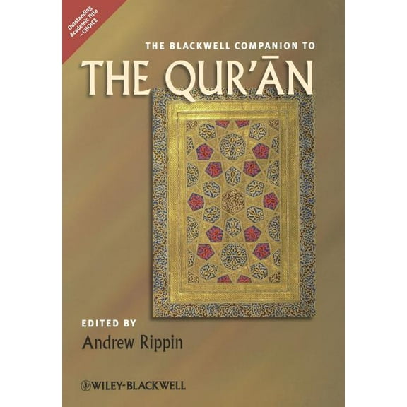 Wiley Blackwell Companions to Religion: Companion to the Qur an (Paperback)