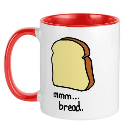 

CafePress - Mmm.. Bread. Mug - Ceramic Coffee Tea Novelty Mug Cup 11 oz