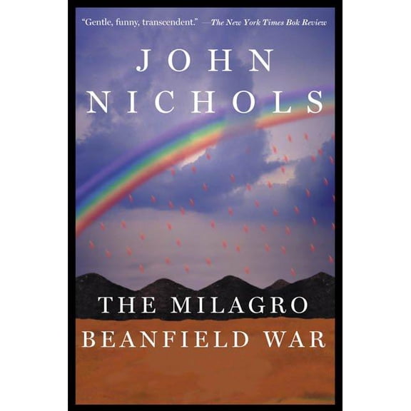 New Mexico Trilogy The Milagro Beanfield War, Book 1, (Paperback)