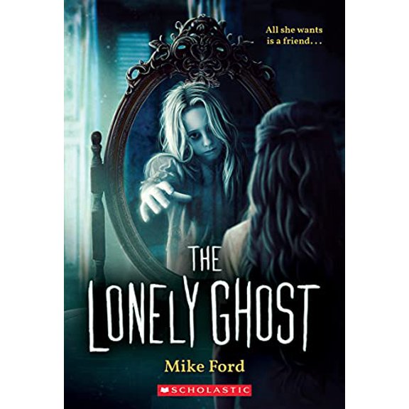 Pre-Owned The Lonely Ghost (Paperback) 1338757970 9781338757972