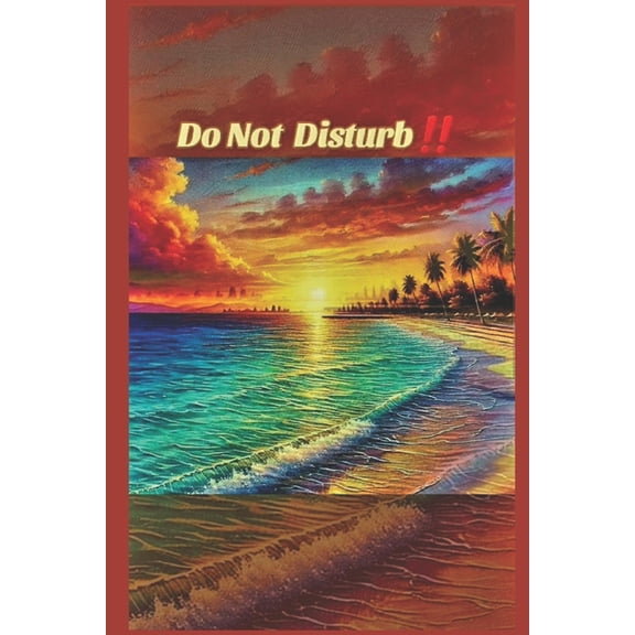 Do Not Disturb, (Paperback)