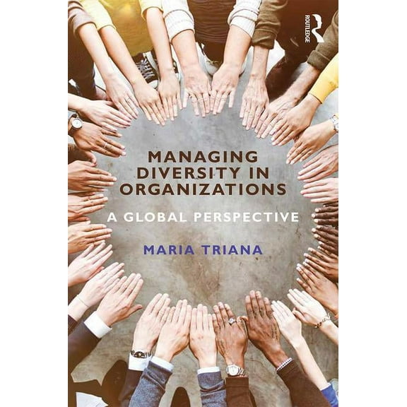 Managing Diversity in Organizations: A Global Perspective, (Paperback)