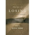 thumbnail image 3 of Art of Losing, Kevin Young Paperback, 3 of 3