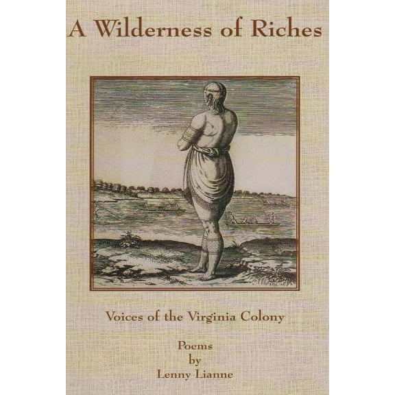 A Wilderness of Riches