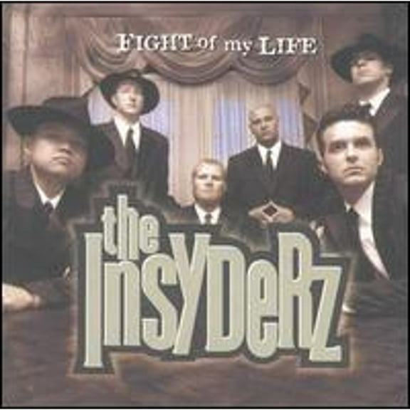 Fight of My Life (CD) by Insyderz