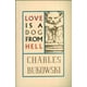 L'amour Est un Chien de l'Enfer, Charles Bukowski Paperback – image 1 sur 3