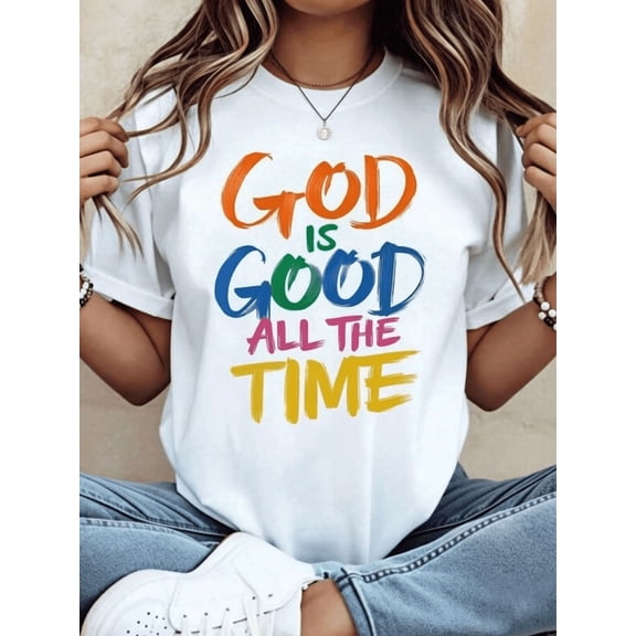 God Is Good All The Time Christian T Shirt Women Religious Faith Statement Graphic Tee Casual Summer Top
