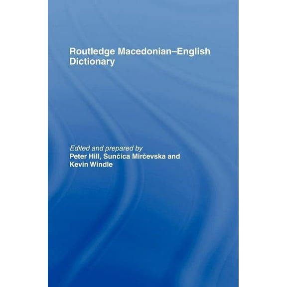 The Routledge Macedonian-English Dictionary, (Hardcover)