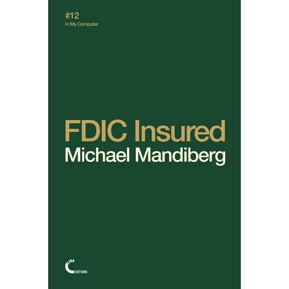 FDIC Insured, (Paperback)