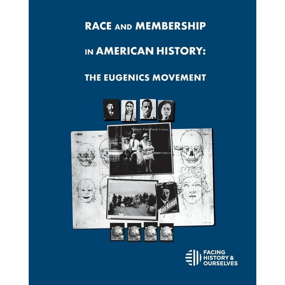 Race And Membership in American History : The Eugenics Movement (Paperback)