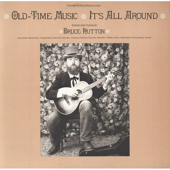 Bruce Hutton - Old-Time Music - It's All Around - Music & Performance - CD