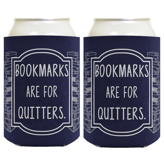 Reading Gifts Bookmarks Are for Quitters Funny Quote Gifts 2-Pack Can Coolie Drink Coolers