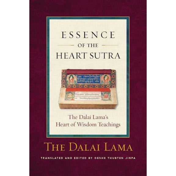 The Essence of the Heart Sutra: The Dalai Lama's Heart of Wisdom Teachings, (Paperback)