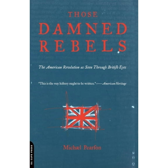 Those Damned Rebels, (Paperback)