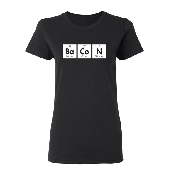 Bacon Elements Sarcastic Novelty Gift Idea Adult Humor Funny Women's Casual Tees