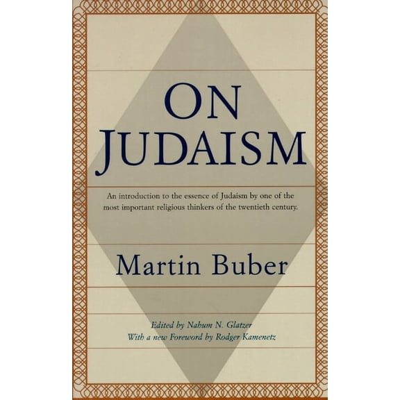 On Judaism: An Introduction to the Essence of Judaism by One of the Most Important Religiousthinkers of the Twentieth Ce, (Paperback)