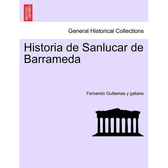 Historia de Sanlucar de Barrameda (Paperback)