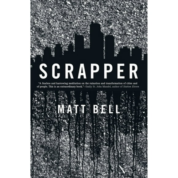 Pre-Owned Scrapper (Paperback 9781616957650) by Matt Bell