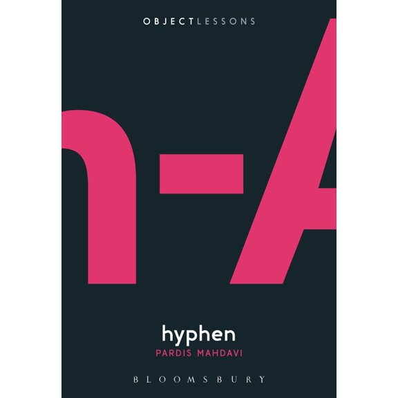 Object Lessons Hyphen, (Paperback)