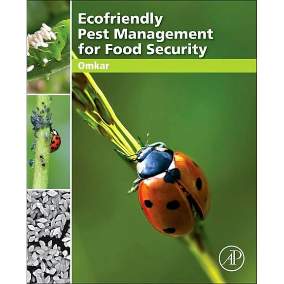 Ecofriendly Pest Management for Food Security, (Paperback)