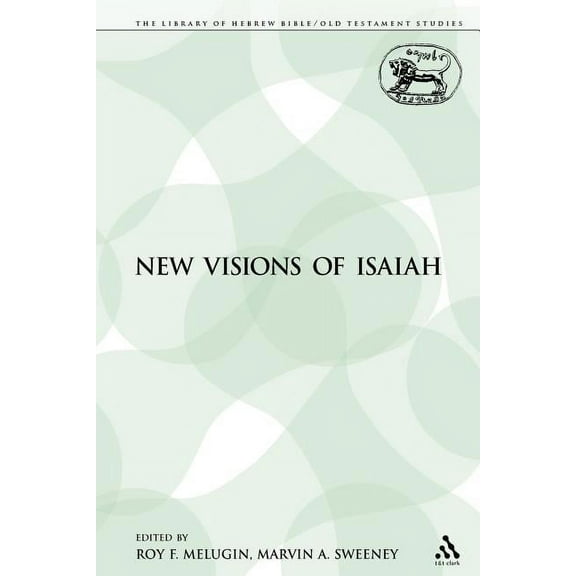 Library of Hebrew Bible/Old Testament St New Visions of Isaiah, Book 214, (Paperback)