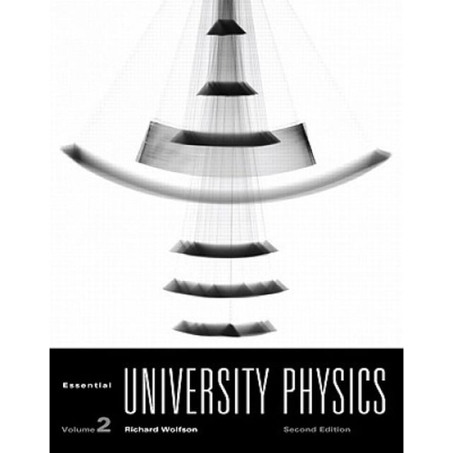 Essential University Physics, Volume 2: Chapters 20-39