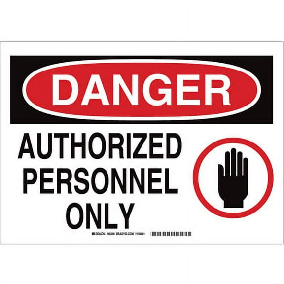 Pack of 1, Brady 95399, Danger Sign Authorized Personnel Only