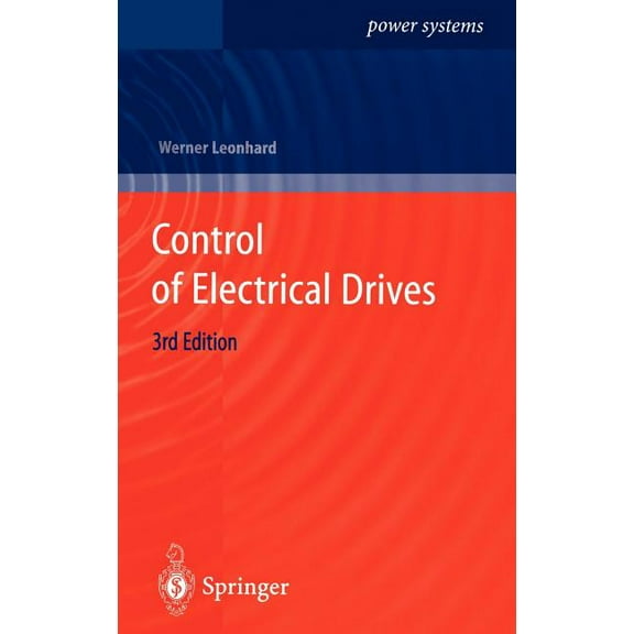 Power Systems Control of Electrical Drives, (Hardcover)