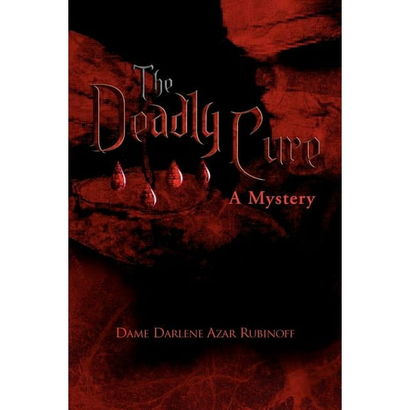 The Deadly Cure (Paperback)