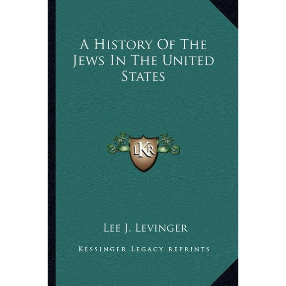 A History Of The Jews In The United States (Paperback)