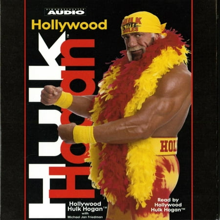 Hollywood Hulk Hogan - Audiobook